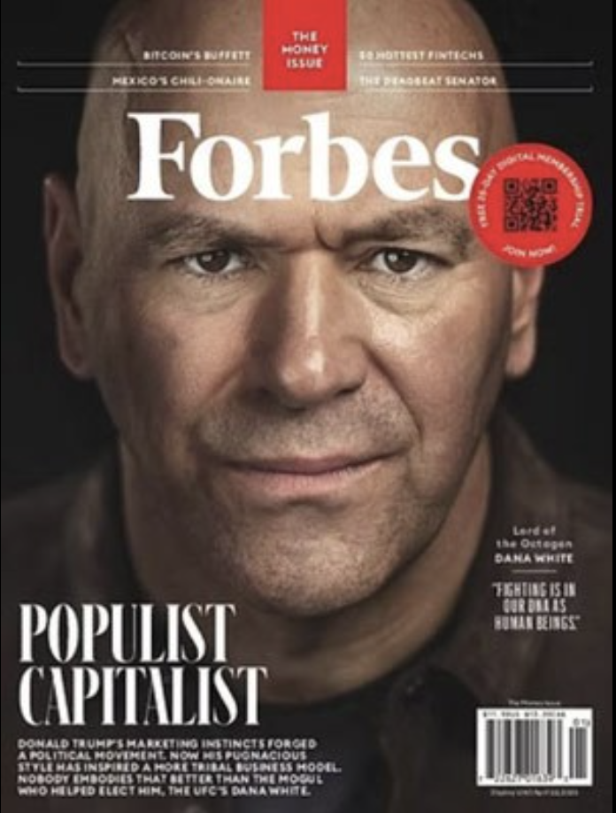 Forbes magazine cover featuring Dana White with the headline 