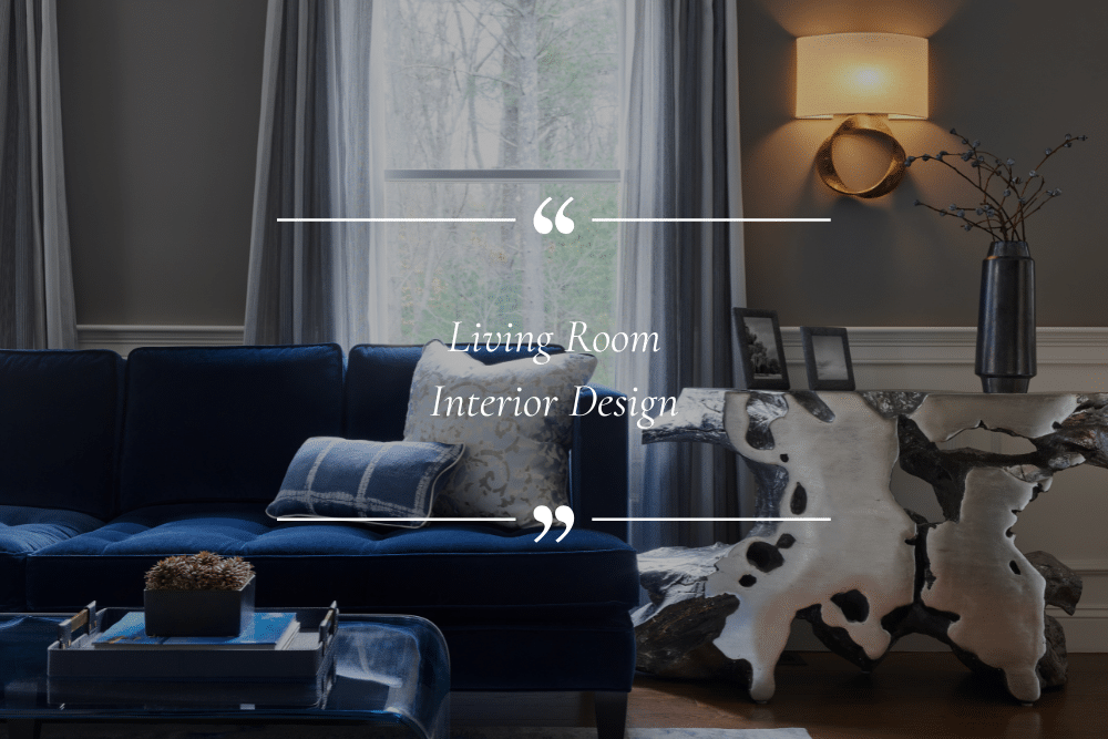 Modern living room with a blue velvet sofa, abstract coffee table, decorative side table, wall sconce, and framed photos—showcasing luxury living room design. “Living Room Interior Design” text overlay is centered.